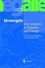 Akromegalie Vom Symptom zu Diagnose und Therapie