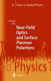 Near-Field Optics and Surface Plasmon Polaritons