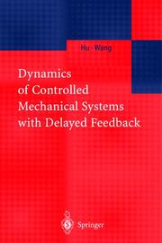 Dynamics of Controlled Mechanical Systems with Delayed Feedback