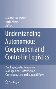 Understanding Autonomous Cooperation and Control in Logistics - Cover