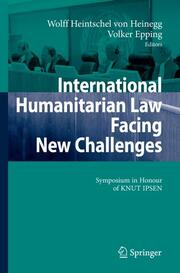International Humanitarian Law Facing New Challenges - Cover
