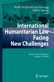International Humanitarian Law Facing New Challenges - Cover
