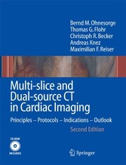 Multi-slice and Dual-source CT in Cardiac Imaging - Cover
