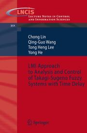 LMI Approach to Analysis and Control of Takagi-Sugeno Fuzzy Systems with Time Delay - Cover