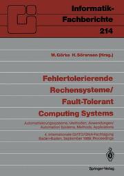 Fehlertolerierende Rechensysteme / Fault-tolerant Computing Systems