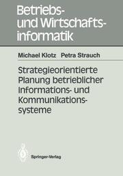 Strategieorientierte Planung betrieblicher Informations- und Kommunikationssyste