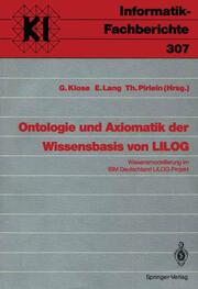 Ontologie und Axiomatik der Wissensbasis von LILOG - Cover