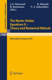 The Navier-Stokes Equations II - Theory and Numerical Methods