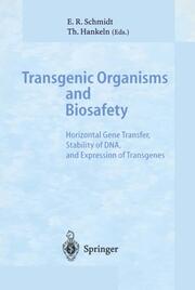 Transgenic Organisms and Biosafety