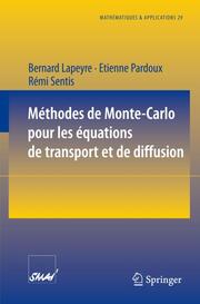 Methodes de Monte-Carlo pour les equations de transport et de diffusion