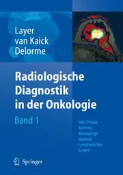 Radiologische Diagnostik in der Onkologie 1 - Cover