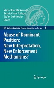 Abuse of Dominant Position: New Interpretation, New Enforcement Mechanisms? - Cover