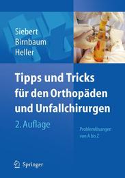 Tipps und Tricks für den Orthopäden und Unfallchirurgen