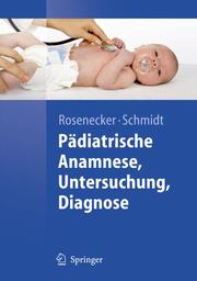 Pädiatrische Anamnese, Untersuchung, Diagnose
