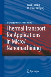 Thermal Transport for Applications in Micro/Nanomachining - Abbildung 1
