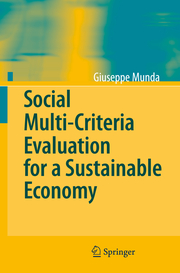 Social Multi-Criteria Evaluation for a Sustainable Economy