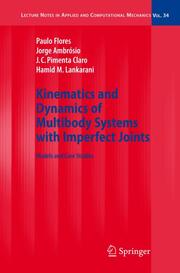 Kinematics and Dynamics of Multibody Systems with Imperfect Joints