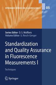 Standardization and Quality Assurance in Fluorescence Measurements