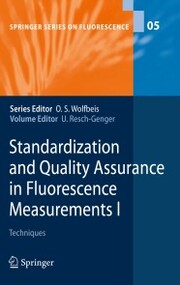 Standardization and Quality Assurance in Fluorescence Measurements I - Cover