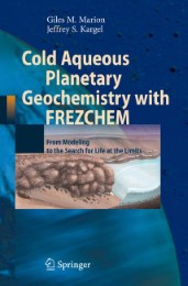 Cold Aqueous Planetary Geochemistry with FREZCHEM - Abbildung 1