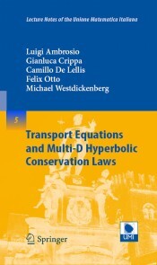 Transport Equations and Multi-D Hyperbolic Conservation Laws - Cover