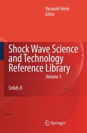 Shock Wave Science and Technology Reference Library 3