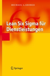 Lean Six Sigma für Dienstleistungen