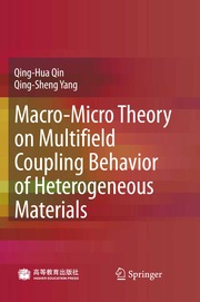 Macro-Micro Theory on Multifield Coupling Behavior of Heterogeneous Materials