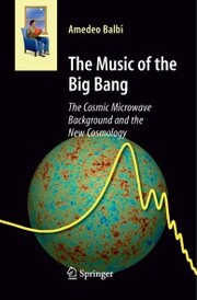 The Music of the Big Bang