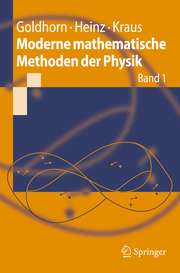 Moderne mathematische Methoden der Physik 1