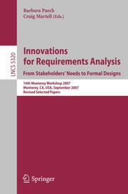 Innovations for Requirement Analysis.From Stakeholders' Needs to Formal Designs