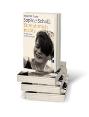 Sophie Scholl: Es reut mich nichts - Abbildung 1