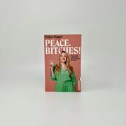 Peace, Bitches! - Abbildung 1
