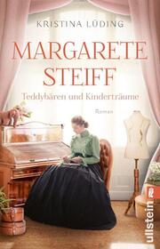 Margarete Steiff - Teddybären und Kinderträume - Cover