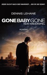 Gone Baby gone: Kein Kinderspiel