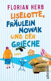 Liselotte, Fräulein Nowak und der Grieche - Cover