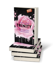 Trinity - Brennendes Verlangen (Die Trinity-Serie 5) - Abbildung 1