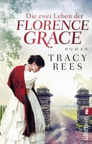 Die zwei Leben der Florence Grace