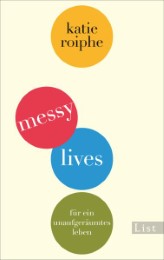 Messy Lives