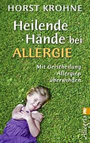 Heilende Hände bei Allergie