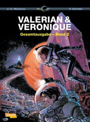 Valerian und Veronique Gesamtausgabe 2 - Cover