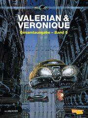 Valerian und Veronique Gesamtausgabe 5 - Cover