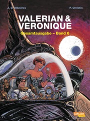 Valerian und Veronique Gesamtausgabe 6 - Cover