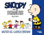 Weiter so, Charlie Brown!