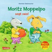 Moritz Moppelpo sagt Nein