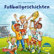 Maxi Pixi 451: Fußballgeschichten  - Cover