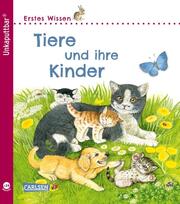 Erstes Wissen: Tiere und ihre Kinder - Cover