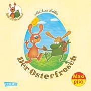 Maxi Pixi - Nulli und Priesemut: Der Osterfrosch