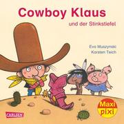 Maxi Pixi - Cowboy Klaus und der Stinkstiefel