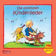 Maxi Pixi 1: Die schönsten Kinderlieder
